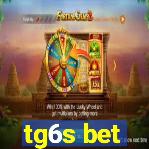 tg6s bet